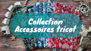 Les coulisses - Collection accessoires tricot - Hiver 2021 - Maloraé Designs