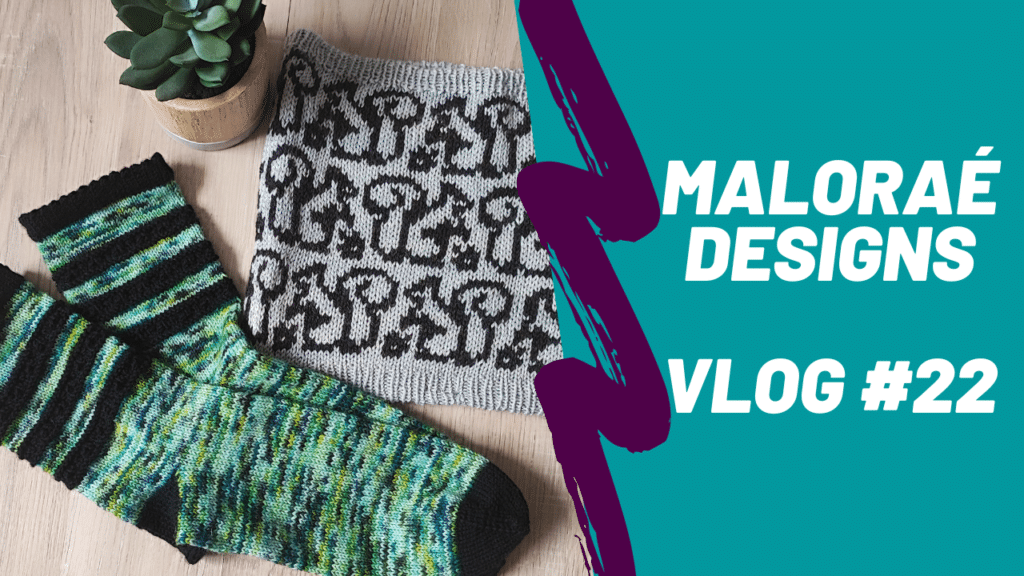 Vlog tricot #22 – Des chaussettes et du jacquard au tricot! - Vidéo tricot - Maloraé Designs