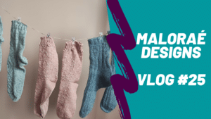 Vlog tricot #25 - Un peu de tricot, commandes et couture! - Vidéo tricot - Maloraé Designs