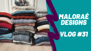 Vlog tricot #31 – Celle qui prépare un salon tricot! - Vidéo tricot -Maloraé Designs