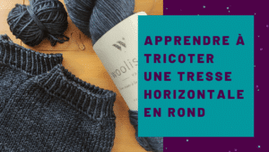 Comment tricoter une tresse horizontale en rond ? – Tuto tricot - Maloraé Designs