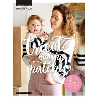 Livre tricot - Tricot matchy matchy - Podcast épisode 51 - Maloraé Designs