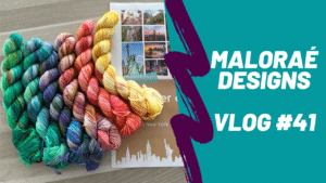 Vlog tricot #41 - Du tricot, des laines et migraines... - Vlog tricot + Vidéo tricot - Maloraé Designs