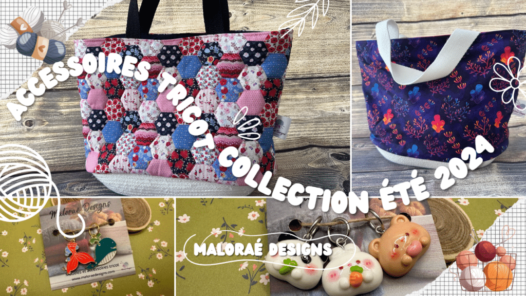 Été 2024 – Les coulisses du réassort d’accessoires tricot ! - Maloraé Designs
