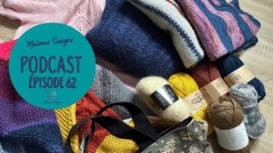 Podcast Épisode 62, plein de jolis tricots terminés ! - Vidéo tricot - Maloraé Designs