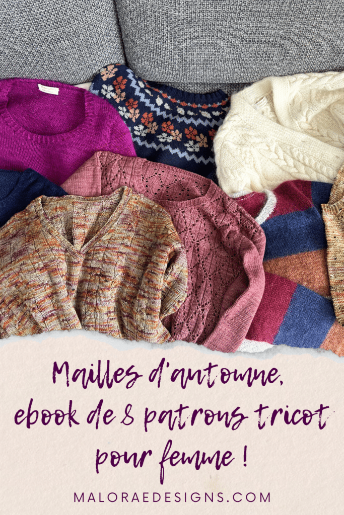 Mailles d'automne - Ebook tricot - 8 Patrons de tricot - Maloraé Design