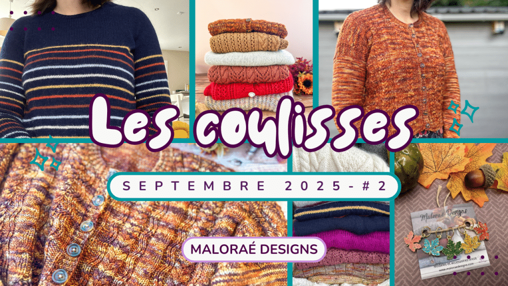 Vlog septembre 2025 •2 - Je continue de coudre et tricoter ! -Vidéo tricot - Maloraé Designs