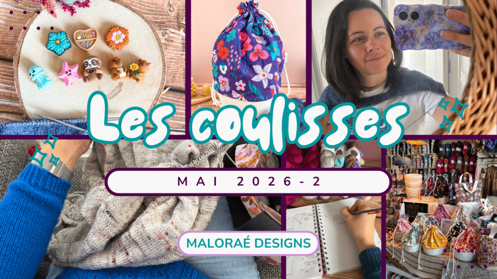 Vlog mai 2026 •2 - Un pop-up et mes tricots en-cours - Vidéo tricot - Les coulisses - Maloraé Designs